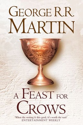 A Feast for Crows | George R.R. Martin | A Song of Ice and Fire Book 4 Cover