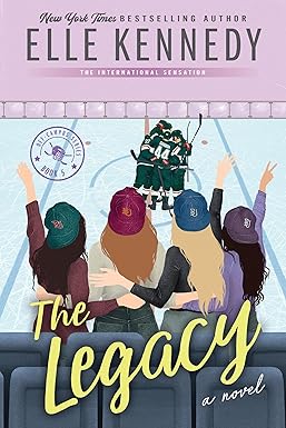The Legacy | Elle Kennedy | Elle Kennedy | Off-Campus Book 5 Cover