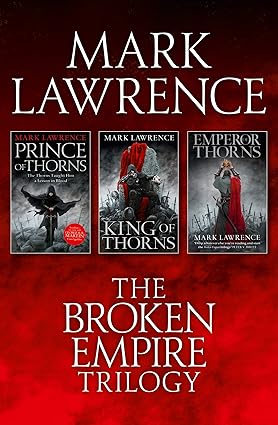 The Complete Broken Empire Trilogy by Mark Lawrence Cover