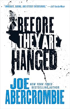 Before They Are Hanged By Joe Abercrombie Cover