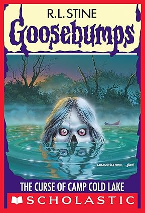 The Curse of Camp Cold Lake By R.L. Stine Cover