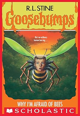 Why I'm Afraid of Bees By R.L. Stine Cover