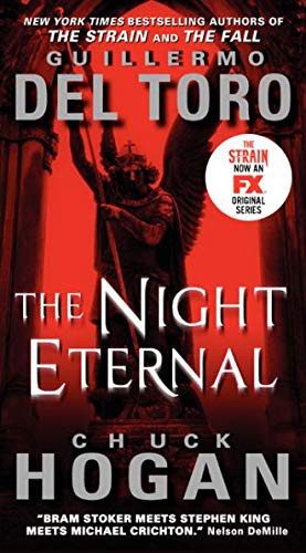 The Night Eternal: Book Three of the Strain Trilogy Cover