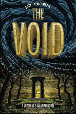 The Void (Witching Savannah Book 3) by J.D. Horn Cover