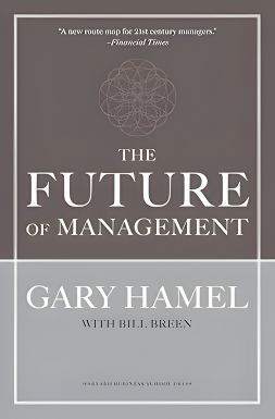 The Future of Management | Breen Bill & Hamel Gary Cover