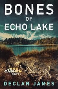 Bones of Echo Lake | Declan James Cover