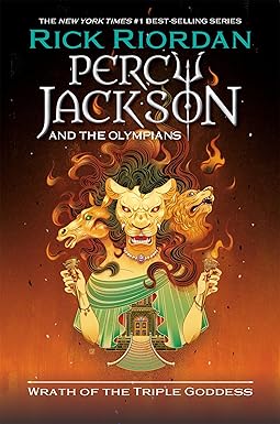 Wrath of the Triple Goddess | Rick Riordan | Percy Jackson Book 7 Cover