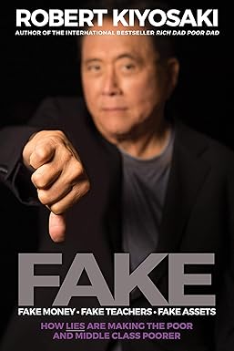 Fake | Robert Kiyosaki | Fake Money & Assets Cover