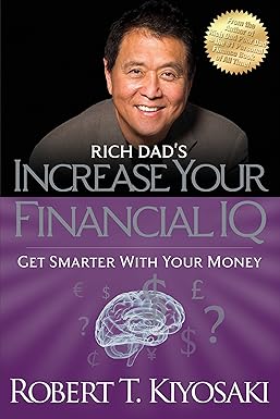 Increase Your Financial IQ | Robert Kiyosaki | Personal Finance Cover