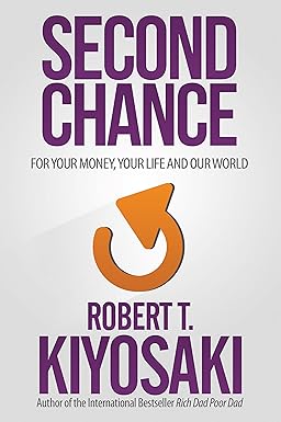 Second Chance | Robert Kiyosaki | Money & Life Cover