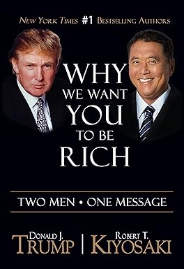 Why We Want You To Be Rich | Robert Kiyosaki & Donald Trump | Wealth Cover