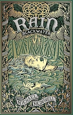 Rain (Blackwater Book 6) | Michael McDowell Cover