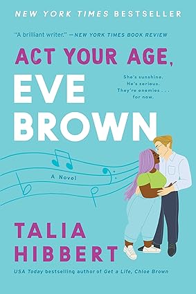 Act Your Age, Eve Brown | Talia Hibbert | Brown Sisters Book 3 Cover